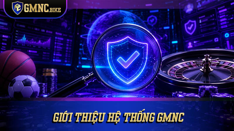 Giới thiệu chi tiết về hệ thống gmnc.bike