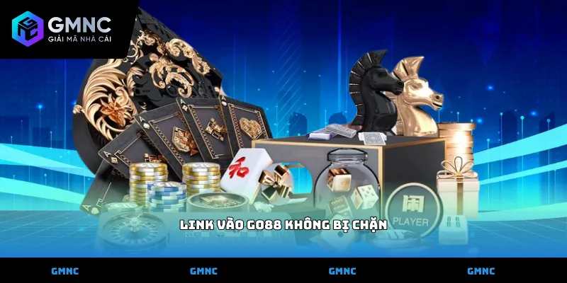 Link vào go88 không bị chặn