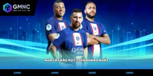 Nhà Cái Nào Rút Tiền Nhanh Nhất