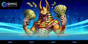 nhà cái tặng tiền cược miễn phí khi đăng ký